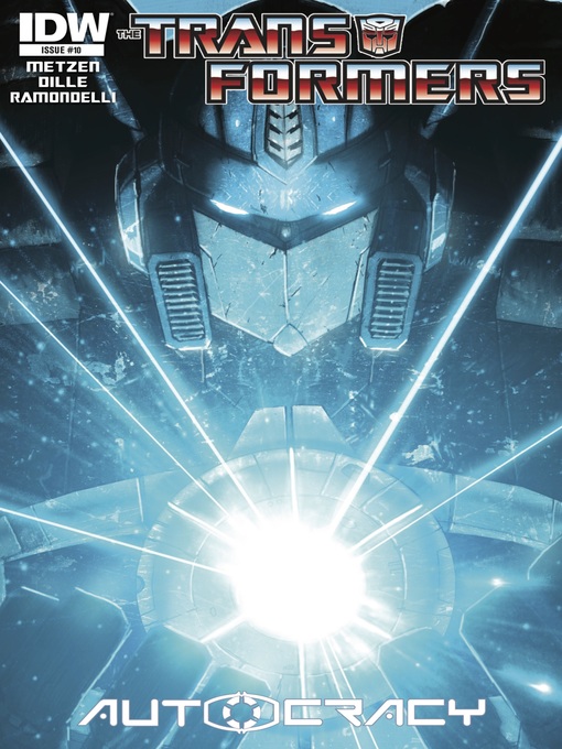 Title details for Transformers: Autocracy (2012), Issue 10 by Chris Metzen - Available